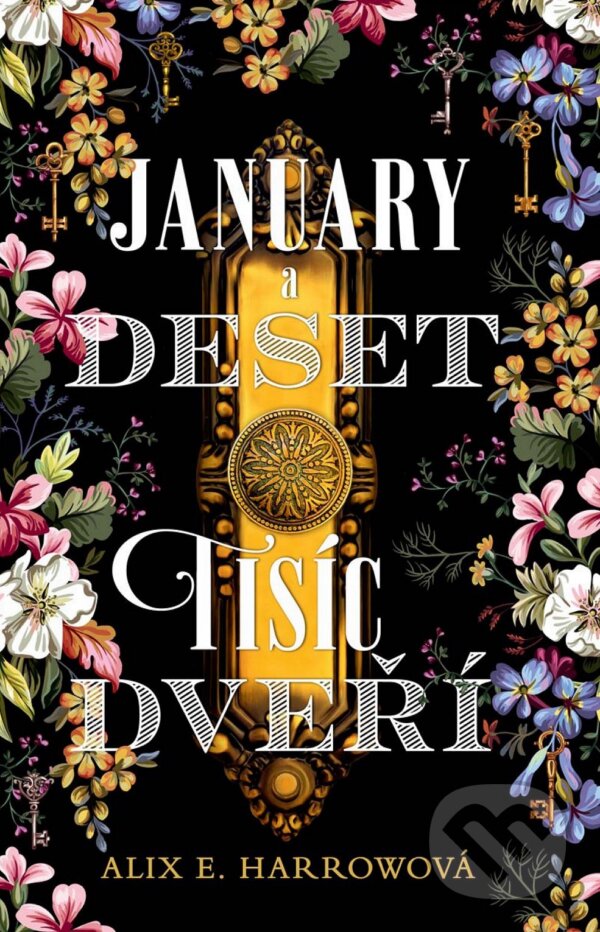 E-kniha: January a Deset tisíc dveří (Alix E. Harrow). CooBoo CZ, 2020 E-kniha: January a Deset tisíc dveří (Alix E. Harrow). CooBoo CZ, 2020