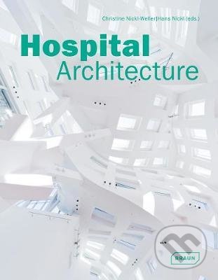 Kniha: Hospital Architecture (Braun). Braun, 2012 Kniha: Hospital Architecture (Braun). Braun, 2012