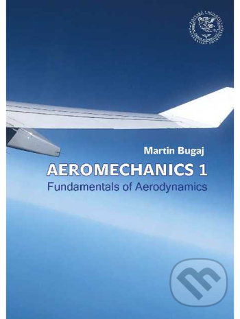 Kniha: Aeromechanics 1 (Martin Bugaj). EDIS, 2020 Kniha: Aeromechanics 1 (Martin Bugaj). EDIS, 2020