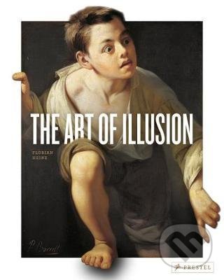 Kniha: Art of Illusion (Florian Heine). Prestel, 2020 Kniha: Art of Illusion (Florian Heine). Prestel, 2020
