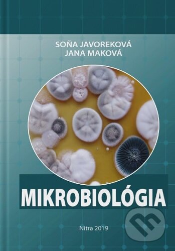Kniha: Mikrobiológia (Soňa Javoreková). Slovenská poľnohospodárska univerzita v Nitre, 2019 Kniha: Mikrobiológia (Soňa Javoreková). Slovenská poľnohospodárska univerzita v Nitre, 2019