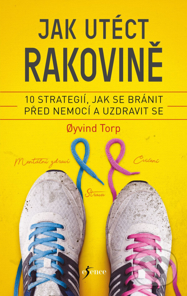 E-kniha: Jak utéct rakovině (Oyvind Torp). Esence, 2020 E-kniha: Jak utéct rakovině (Oyvind Torp). Esence, 2020