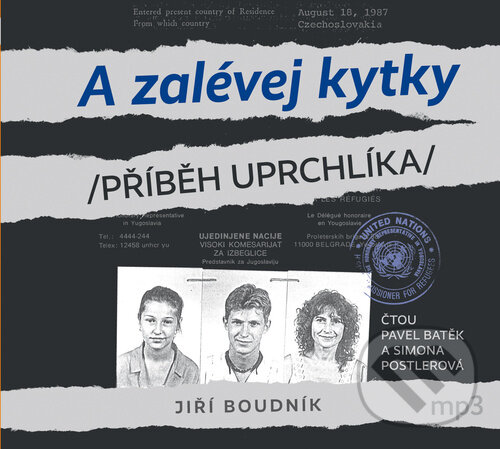 Audiokniha: A zalévej kytky (Jiří Batek, Jiří Boudník a Simona Postlerová). Tebenas, 2020 Audiokniha: A zalévej kytky (Jiří Batek, Jiří Boudník a Simona Postlerová). Tebenas, 2020