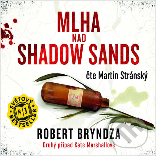Audiokniha: Mlha nad Shadow Sands (Martin Stránský a Robert Bryndza). Cosmopolis, 2021 Audiokniha: Mlha nad Shadow Sands (Martin Stránský a Robert Bryndza). Cosmopolis, 2021