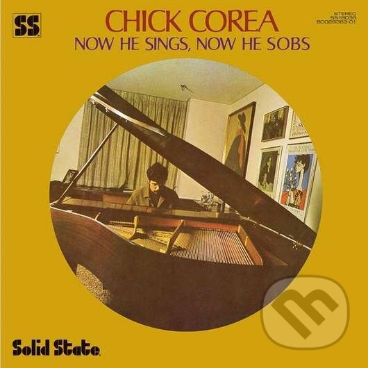 Hudební CD: Chick Corea: Now He Sings, Now He Sobs LP (Universal Music). Universal Music, 2019 Hudební CD: Chick Corea: Now He Sings, Now He Sobs LP (Universal Music). Universal Music, 2019