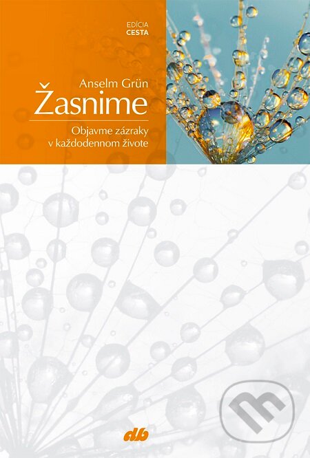 E-kniha: Žasnime (Anselm Grün). Don Bosco, 2020 E-kniha: Žasnime (Anselm Grün). Don Bosco, 2020