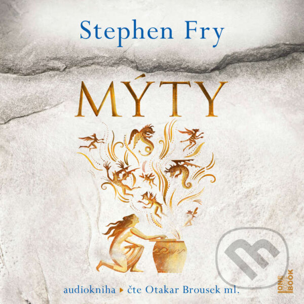 Audiokniha: Mýty (Stephen Fry). OneHotBook, 2020 Audiokniha: Mýty (Stephen Fry). OneHotBook, 2020