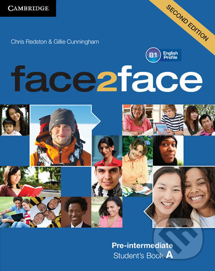 Kniha: face2face Pre-intermediate A Student´s Book (Chris Redston). Cambridge University Press, 2017 Kniha: face2face Pre-intermediate A Student´s Book (Chris Redston). Cambridge University Press, 2017