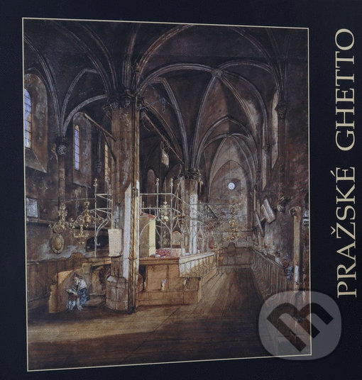 Kniha: Pražské ghetto v obrazech (Arno Pařík). Židovské muzeum v Praze, 2007 Kniha: Pražské ghetto v obrazech (Arno Pařík). Židovské muzeum v Praze, 2007