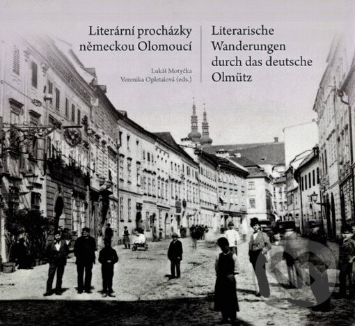 Kniha: Literární procházky německou Olomoucí/Literarische Wanderungen durch das deutsche Olmütz (Lukáš Motyčka a Veronika Opletalova). Univerzita Palackého v Olomouci, 2012 Kniha: Literární procházky německou Olomoucí/Literarische Wanderungen durch das deutsche Olmütz (Lukáš Motyčka a Veronika Opletalova). Univerzita Palackého v Olomouci, 2012