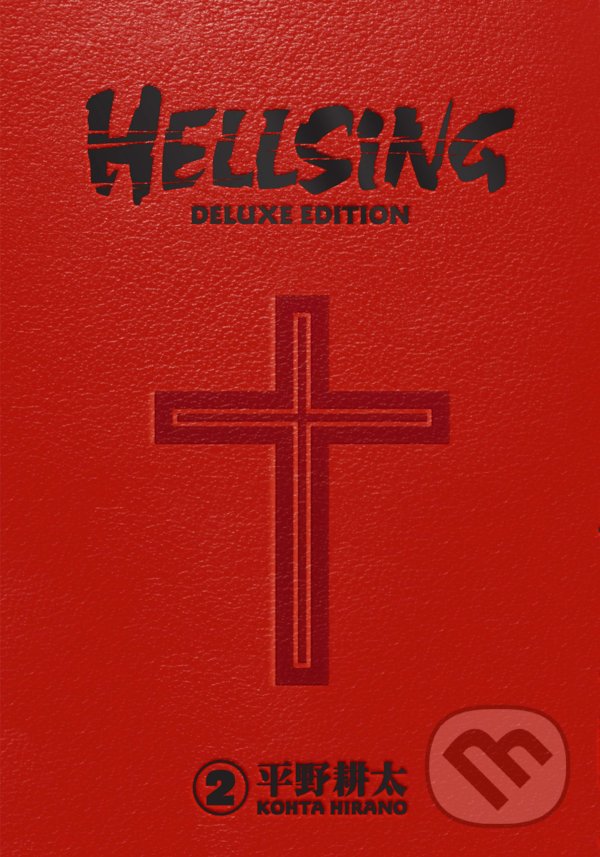 Kniha: Hellsing - Volume 2 (Duane Johnson a Kohta Hirano). Dark Horse, 2020 Kniha: Hellsing - Volume 2 (Duane Johnson a Kohta Hirano). Dark Horse, 2020
