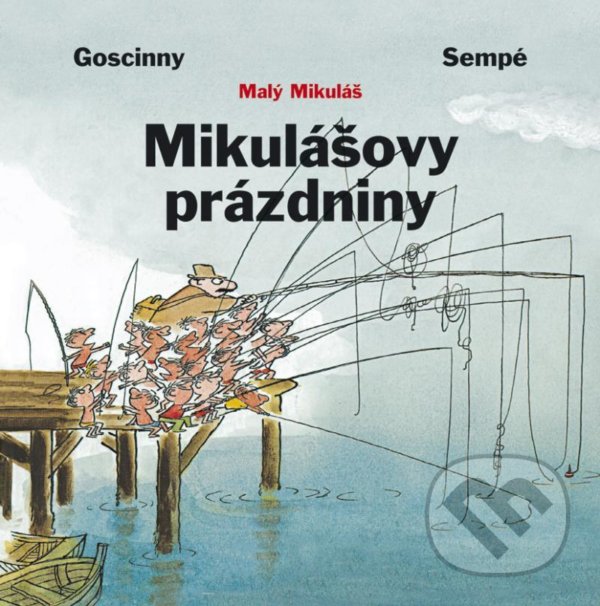 Kniha: Mikulášovy prázdniny (Jean-Jacques Sempé a René Goscinny). BB/art, 2020 Kniha: Mikulášovy prázdniny (Jean-Jacques Sempé a René Goscinny). BB/art, 2020
