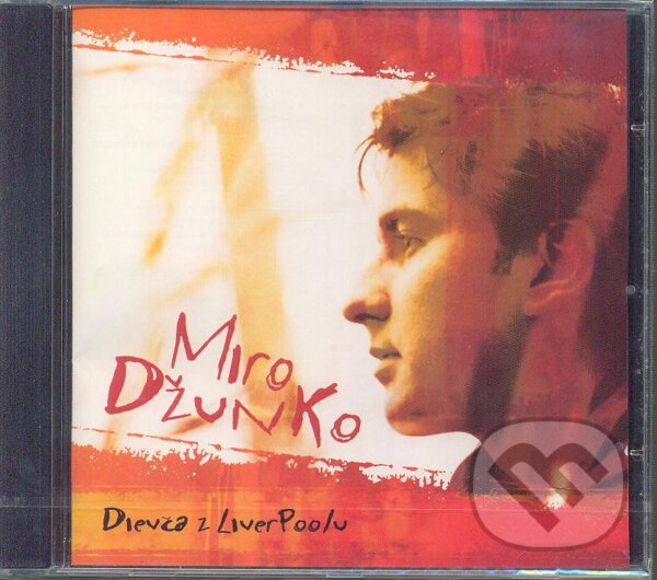 Hudební CD: Miro Džunko: Dievča z Liverpoolu (Opus). Opus, 2015 Hudební CD: Miro Džunko: Dievča z Liverpoolu (Opus). Opus, 2015