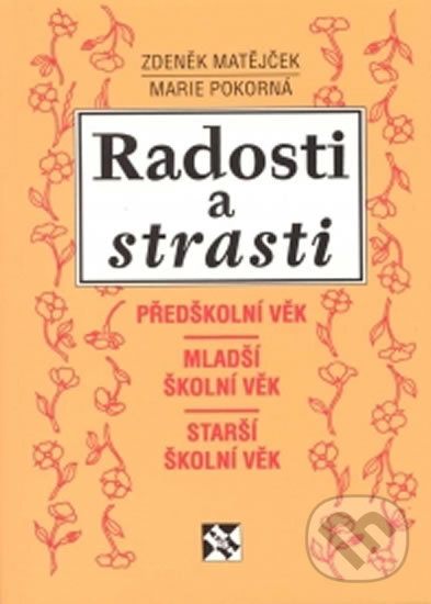 Kniha: Radosti a strasti II. (Zdeněk Matějček). H+H, 2020 Kniha: Radosti a strasti II. (Zdeněk Matějček). H+H, 2020