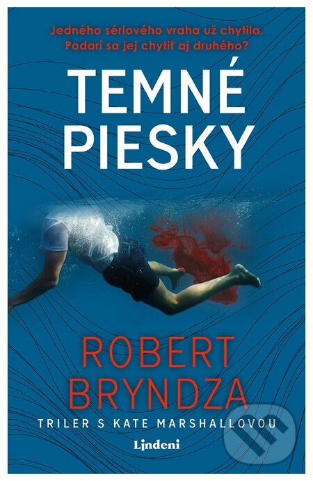 E-kniha: Temné piesky (Robert Bryndza). Lindeni, 2020 E-kniha: Temné piesky (Robert Bryndza). Lindeni, 2020