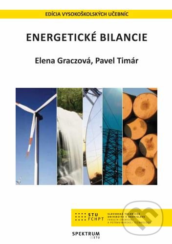 Kniha: Energetické bilancie (Elena Graczová a Pavel Timár). STU, 2021 Kniha: Energetické bilancie (Elena Graczová a Pavel Timár). STU, 2021