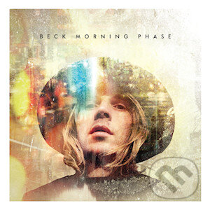 Hudební CD: Beck: Morning Phase (Universal Music). Universal Music, 2015 Hudební CD: Beck: Morning Phase (Universal Music). Universal Music, 2015