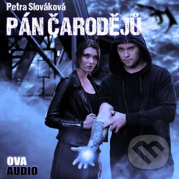 Audiokniha: Pán čarodějů (Petra Slováková). Ova Audio, 2020 Audiokniha: Pán čarodějů (Petra Slováková). Ova Audio, 2020