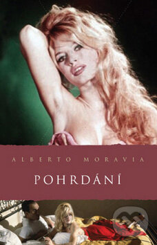 Kniha: Pohrdání (Alberto Moravia). Academia, 2010 Kniha: Pohrdání (Alberto Moravia). Academia, 2010
