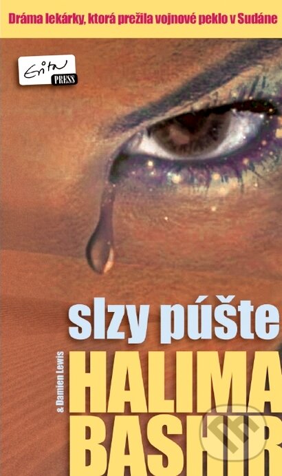 Kniha: Slzy púšte (Halima Bashir). Evitapress, 2010 Kniha: Slzy púšte (Halima Bashir). Evitapress, 2010