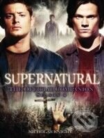 Kniha: Supernatural: The Official Companion Season 4 (Nicholas Knight). Titan Books, 2010 Kniha: Supernatural: The Official Companion Season 4 (Nicholas Knight). Titan Books, 2010