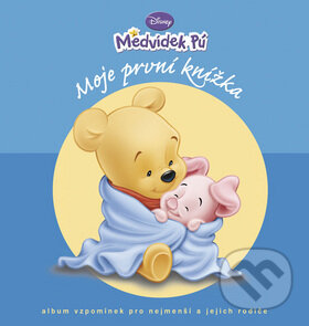 Kniha: Moje první knížka (Egmont ČR). Egmont ČR, 2010 Kniha: Moje první knížka (Egmont ČR). Egmont ČR, 2010