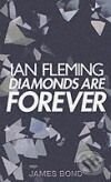 Kniha: James Bond: Diamonds are Forever (Ian Fleming). Penguin Books, 2002 Kniha: James Bond: Diamonds are Forever (Ian Fleming). Penguin Books, 2002