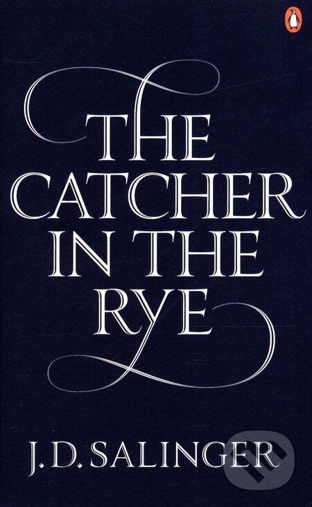 Kniha: The Catcher In The Rye (J.D. Salinger). Penguin Books, 2010 Kniha: The Catcher In The Rye (J.D. Salinger). Penguin Books, 2010
