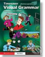 Kniha: Visual Grammar (Scholastic). Scholastic, 2004 Kniha: Visual Grammar (Scholastic). Scholastic, 2004