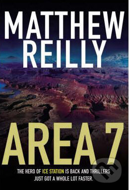 Kniha: Area 7 (Matthew Reilly). Pan Macmillan, 2002 Kniha: Area 7 (Matthew Reilly). Pan Macmillan, 2002