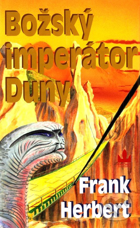 Kniha: Božský imperátor Duny (Frank Herbert). Baronet, 2010 Kniha: Božský imperátor Duny (Frank Herbert). Baronet, 2010