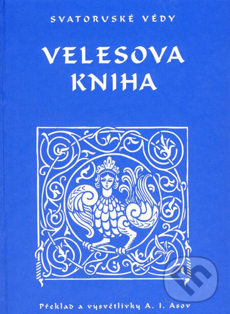 Kniha: Velesova kniha (A.I. Asov). Dobra, 2003 Kniha: Velesova kniha (A.I. Asov). Dobra, 2003