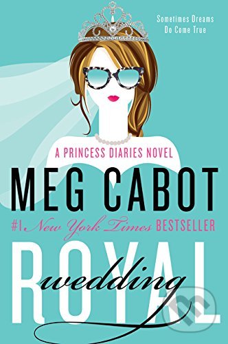 Kniha: Royal Wedding (Meg Cabot). William Morrow, 2015 Kniha: Royal Wedding (Meg Cabot). William Morrow, 2015