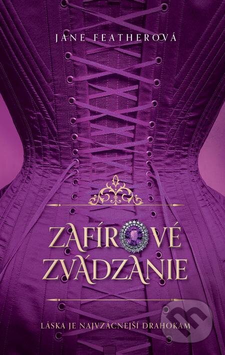 E-kniha: Zafírové zvádzanie (Jane Feather). Slovenský spisovateľ, 2021 E-kniha: Zafírové zvádzanie (Jane Feather). Slovenský spisovateľ, 2021