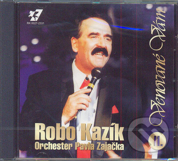 Hudobné CD: Robo Kazík a Orchester Pavla Zajačka: Venované Vám 2 (). , 1995 Hudobné CD: Robo Kazík a Orchester Pavla Zajačka: Venované Vám 2 (). , 1995