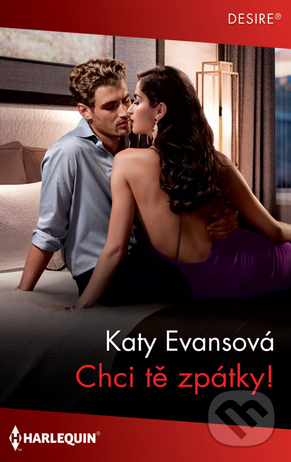 E-kniha: Chci tě zpátky! (Katy Evans). HarperCollins, 2021 E-kniha: Chci tě zpátky! (Katy Evans). HarperCollins, 2021