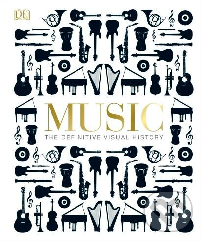 Kniha: Music (Dorling Kindersley). Dorling Kindersley, 2019 Kniha: Music (Dorling Kindersley). Dorling Kindersley, 2019
