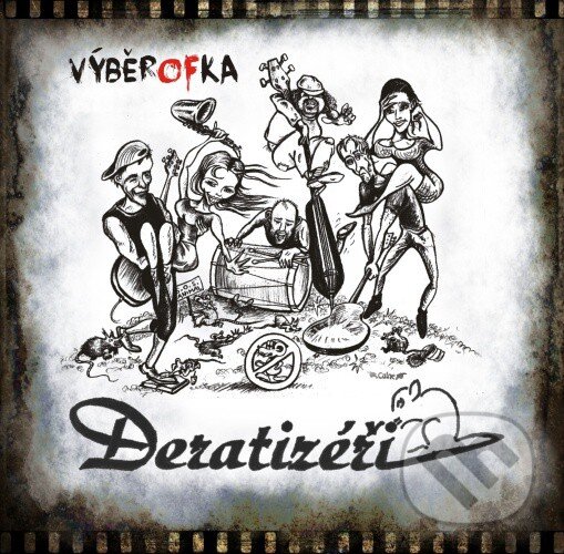 Hudobné CD: Deratizéři: Výběrofka (Hudobné albumy). Hudobné albumy, 2021 Hudobné CD: Deratizéři: Výběrofka (Hudobné albumy). Hudobné albumy, 2021