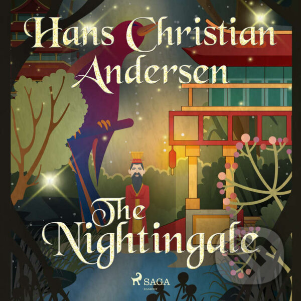 Audiokniha: The Nightingale (EN) (Hans Christian Andersen). Saga Egmont, 2020 Audiokniha: The Nightingale (EN) (Hans Christian Andersen). Saga Egmont, 2020