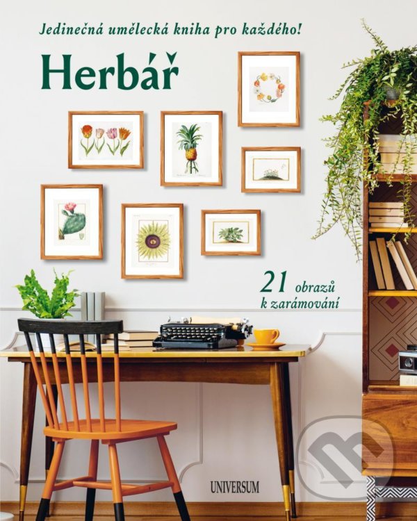 Kniha: Herbář: Jedinečná umělecká kniha pro každého! (Universum). Universum, 2021 Kniha: Herbář: Jedinečná umělecká kniha pro každého! (Universum). Universum, 2021