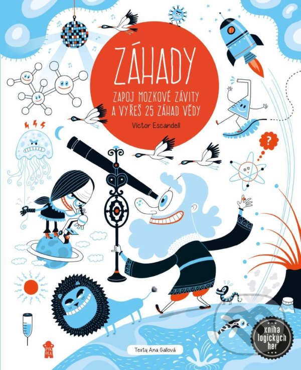 Kniha: Záhady (Víctor Escandell). Pikola, 2021 Kniha: Záhady (Víctor Escandell). Pikola, 2021