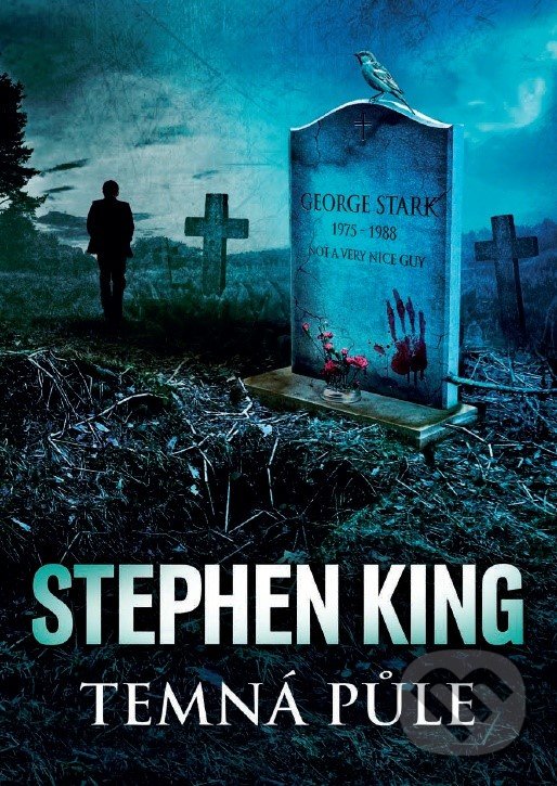 Kniha: Temná půle (Stephen King). BETA - Dobrovský, 2021 Kniha: Temná půle (Stephen King). BETA - Dobrovský, 2021