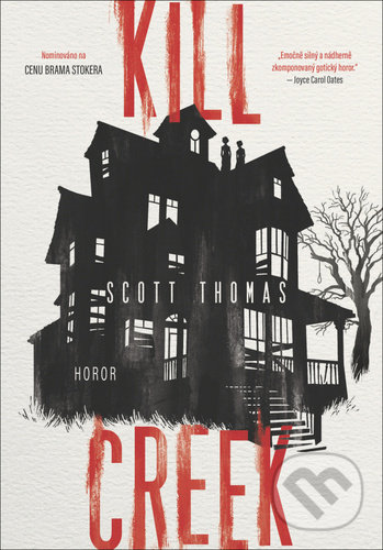 Kniha: Kill Creek (Scott Thomas). Fobos, 2021 Kniha: Kill Creek (Scott Thomas). Fobos, 2021