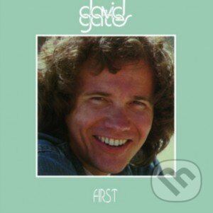 Hudební CD: David Gates: First (Music on Vinyl). Music on Vinyl, 2014 Hudební CD: David Gates: First (Music on Vinyl). Music on Vinyl, 2014