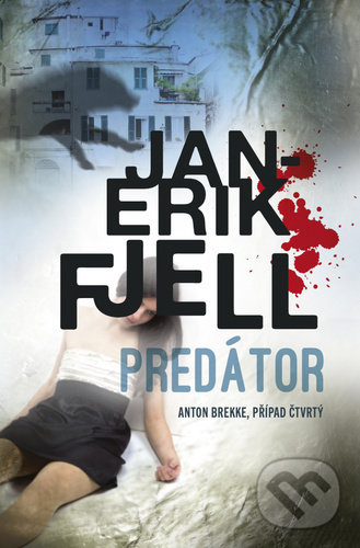 Kniha: Predátor (Jan-Erik Fjell). Edice knihy Omega, 2021 Kniha: Predátor (Jan-Erik Fjell). Edice knihy Omega, 2021