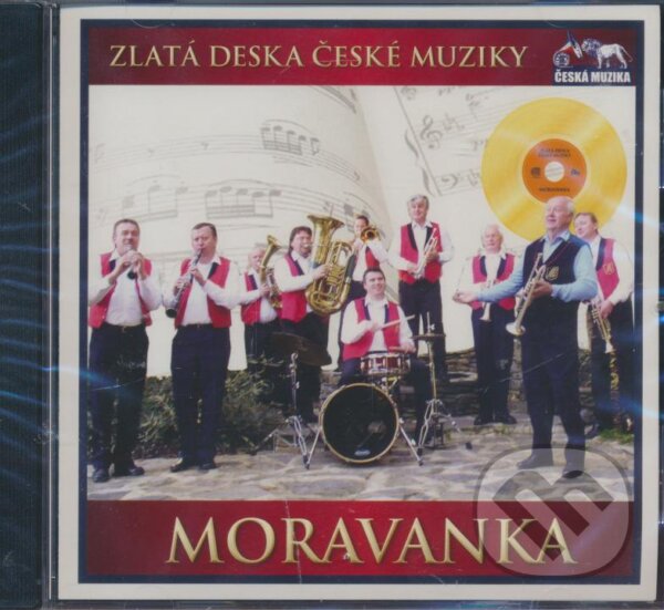 Hudební CD: Zlatá deska: Moravanka (Česká Muzika). Česká Muzika, 2010 Hudební CD: Zlatá deska: Moravanka (Česká Muzika). Česká Muzika, 2010