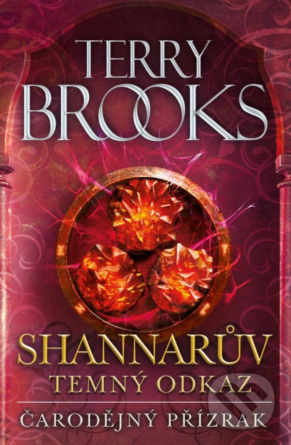 Kniha: Čarodějný přízrak (Terry Brooks). Fobos, 2021 Kniha: Čarodějný přízrak (Terry Brooks). Fobos, 2021