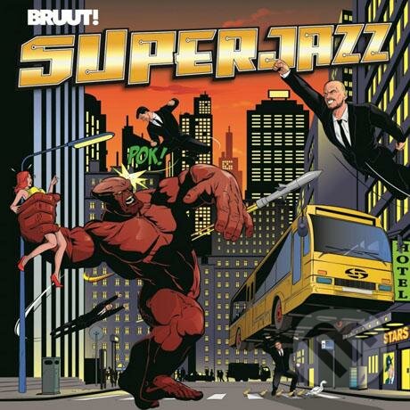 Bruut!: Superjazz - Bruut!, Music on Vinyl, 2017