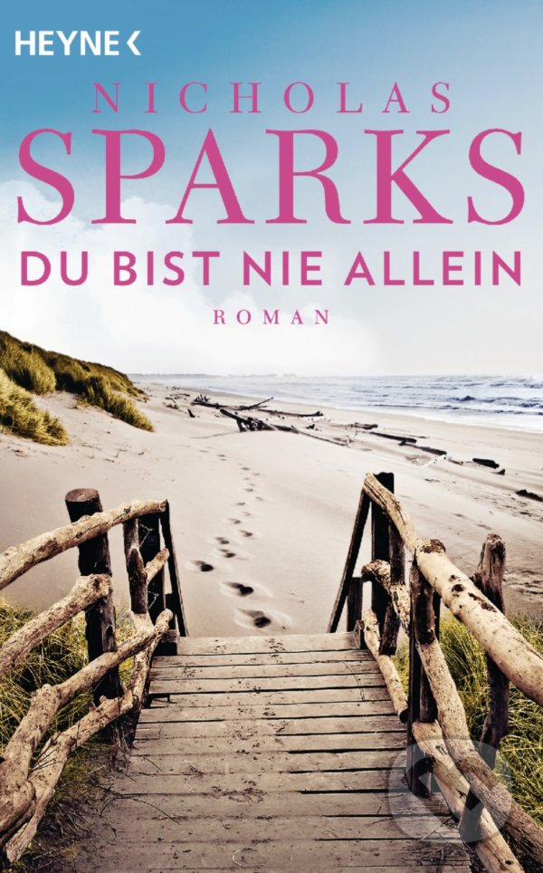 Kniha: Du bist nie allein (Nicholas Sparks). Heyne, 2020 Kniha: Du bist nie allein (Nicholas Sparks). Heyne, 2020