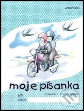 Kniha: Moje písanka 1 (Hana Mikulenková). Prodos, 2001 Kniha: Moje písanka 1 (Hana Mikulenková). Prodos, 2001